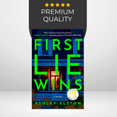 First Lie Wins by Ashley Elston